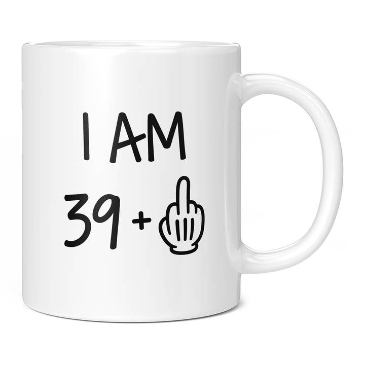 Ich bin 39+ Mittelfinger, lustiges Geschenk zum 40. Geburtstag für den Großhandel von Mug Monster