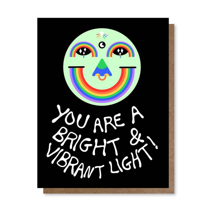 You Are A Bright & Vibrant Light | Greeting Card for wholesale by Holler Greetings
