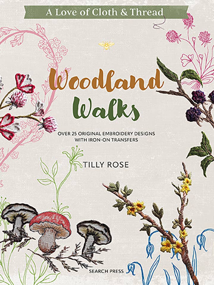 A Love of Cloth & Thread: Woodland Walks for wholesale by Search Press