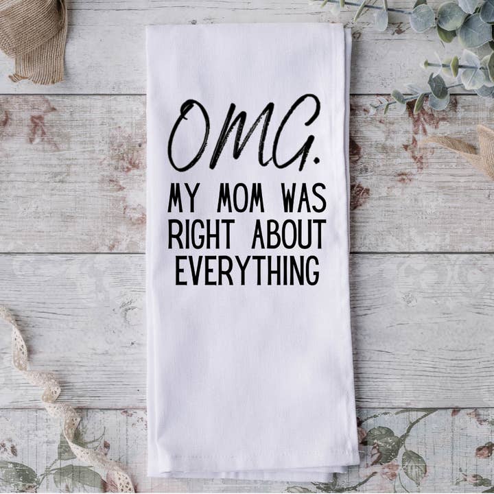 Mom Was Right Geschirrtuch für den Großhandel von Possibilities