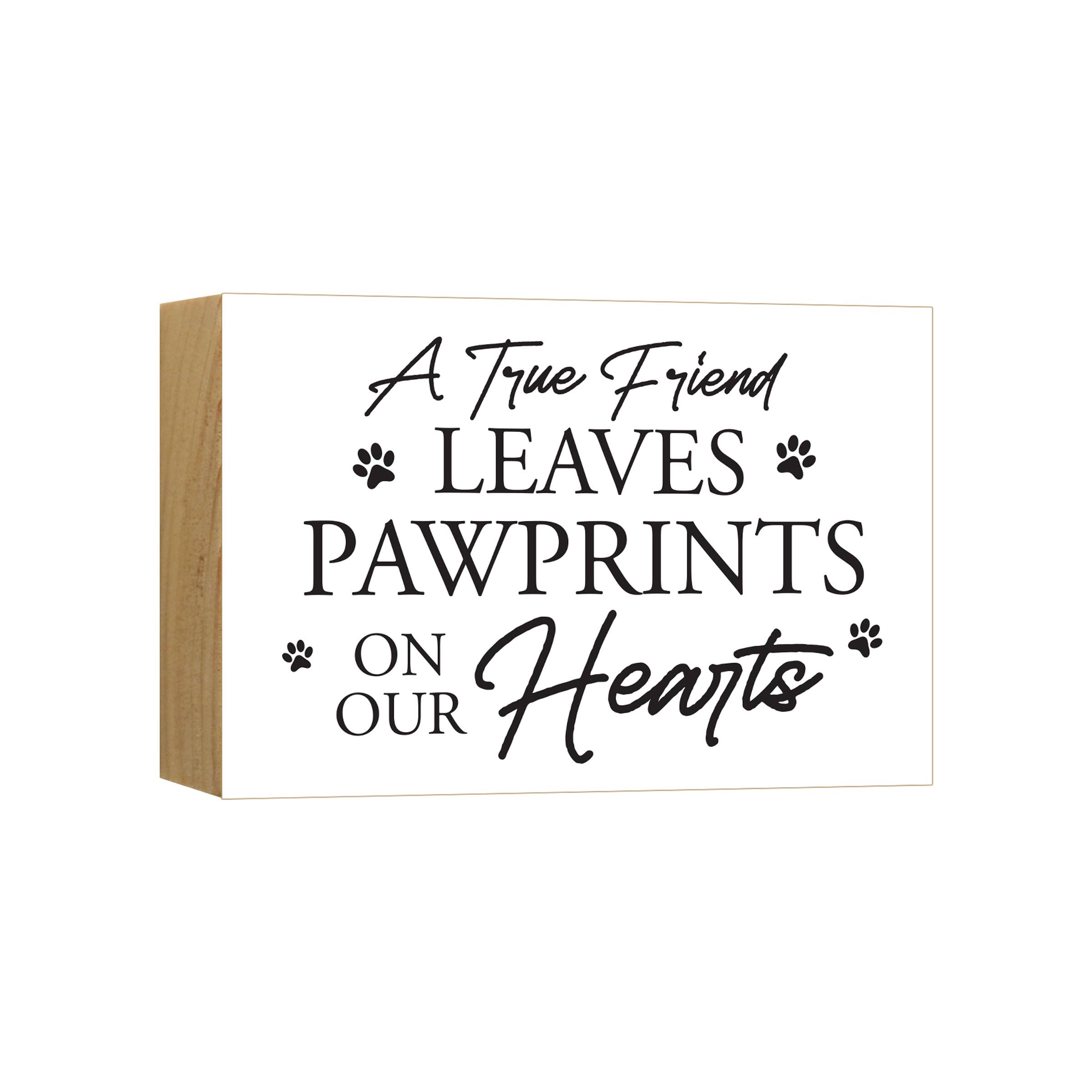 LifeSong Milestones - Wholesale Sign - Pet Home Decor Everyday Paw Pine Shelf Sitter: A True Friend0
