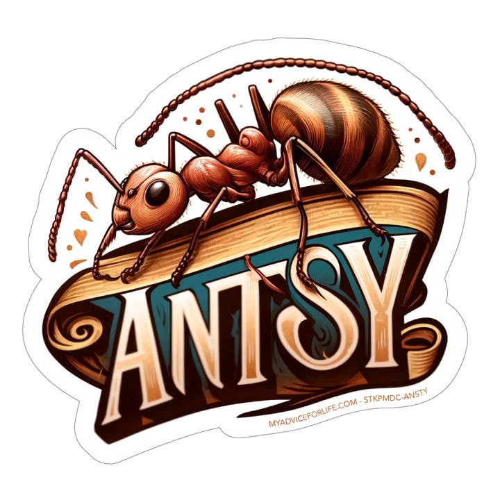 Autocollant Mini Découpé Antsy pour la vente par Advice for Life by Your True Nature