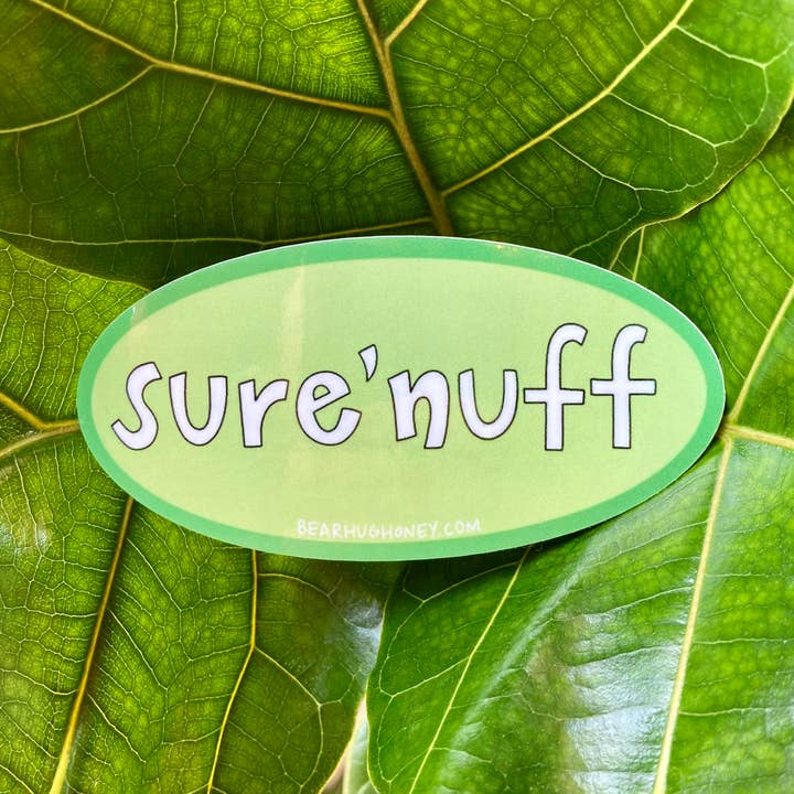 Sticker - Sure'nuff for wholesale by Bear Hug Honey Company