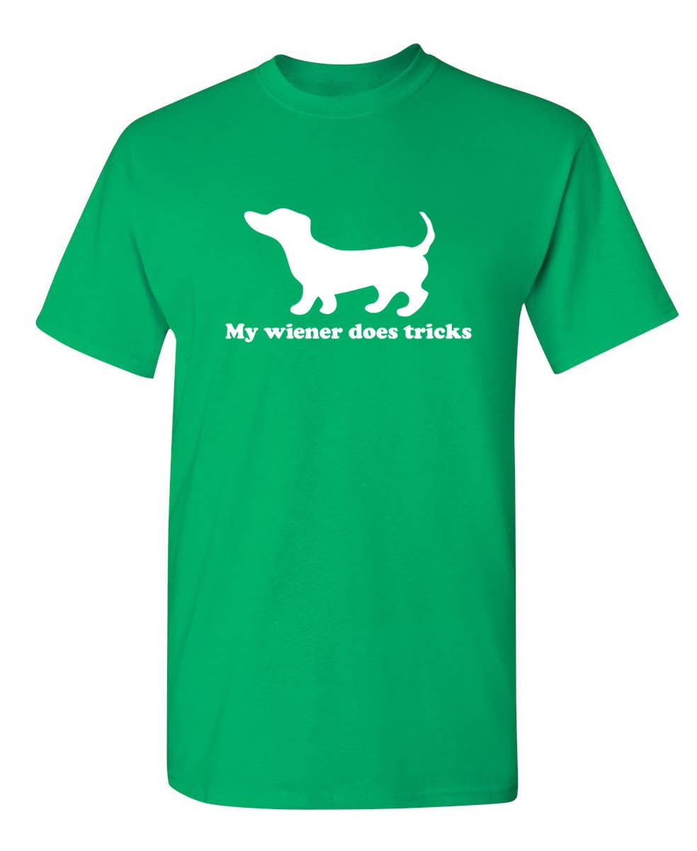 Feelin Good Tees - Wholesale Screen Printed T-Shirt - Unisex - My Weiner Does Tricks3