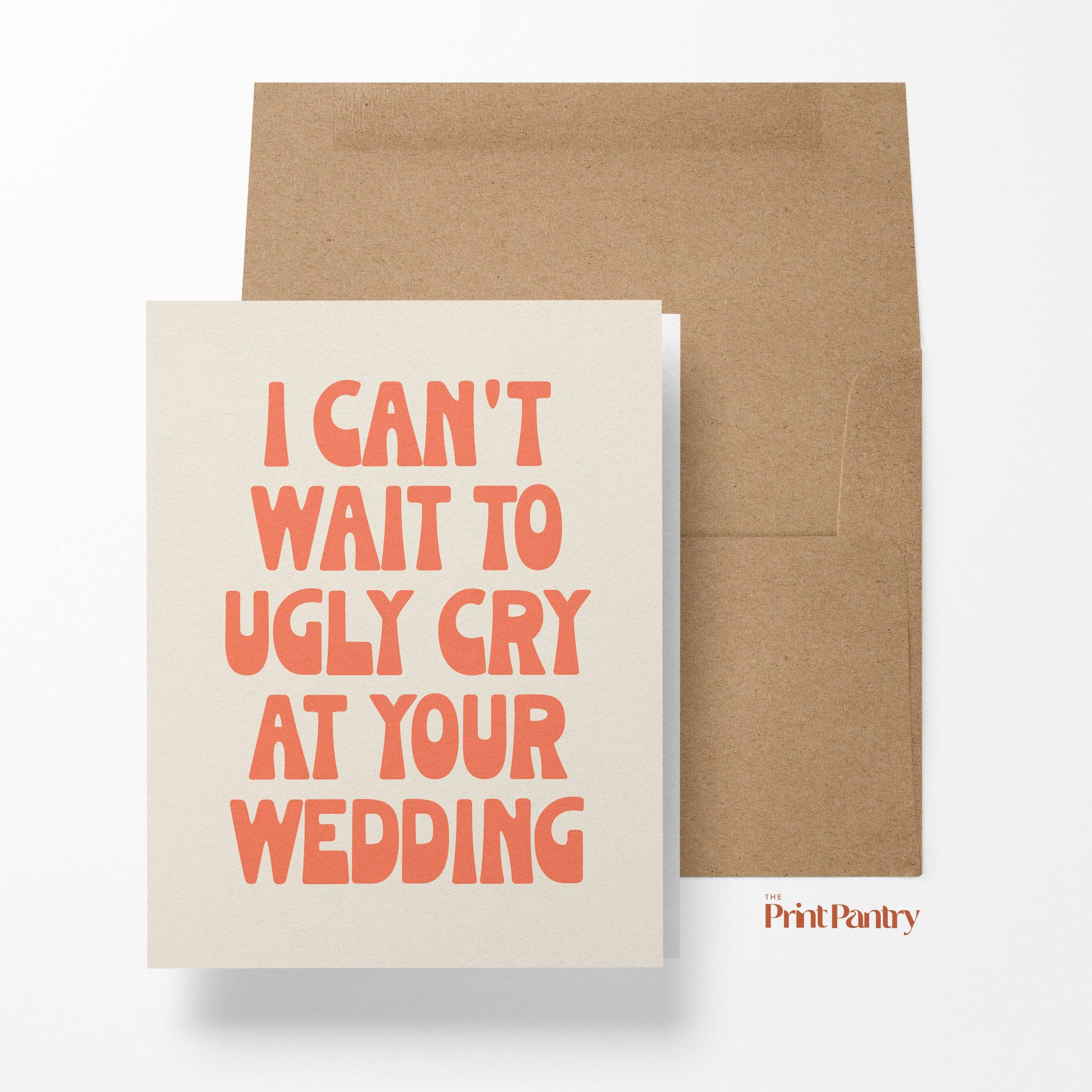 The Print Pantry - Wholesale Wedding Card - Ugly Cry Wedding Card2