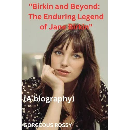 Books by splitShops - Wholesale Biography & Memoir - "Birkin and Beyond: The Enduring Legend of Jane Birkin" - Paperback