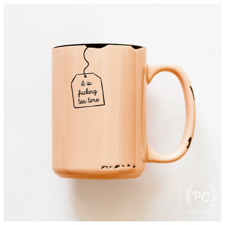 Prairie Chick Prints – wholesale Coffee mug – it is fucking tea time | ceramic mug5
