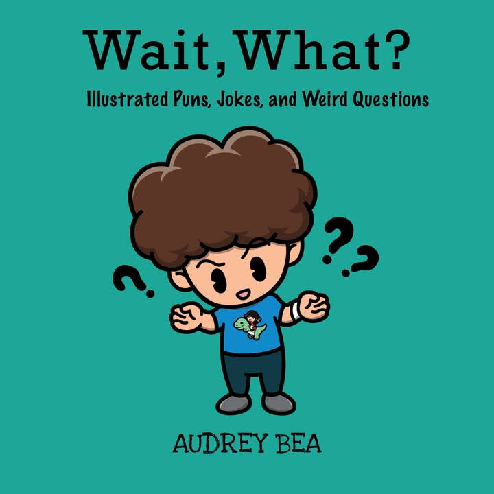 Wait, What? Illustrated Puns, Jokes, and Weird Questions for wholesale by Xist Publishing