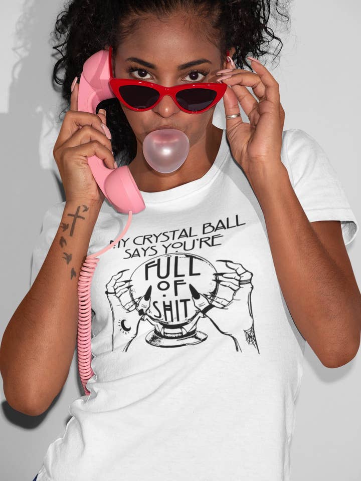 Meine Kristallkugel sagt mir, dass du voller Scheiße bist für den Großhandel von Happy Baxter