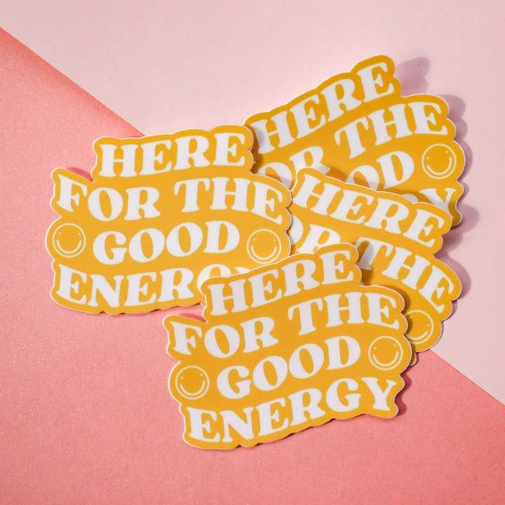 Pegatina Here For The Good Energy para venta al por mayor de Made by April-Lynn