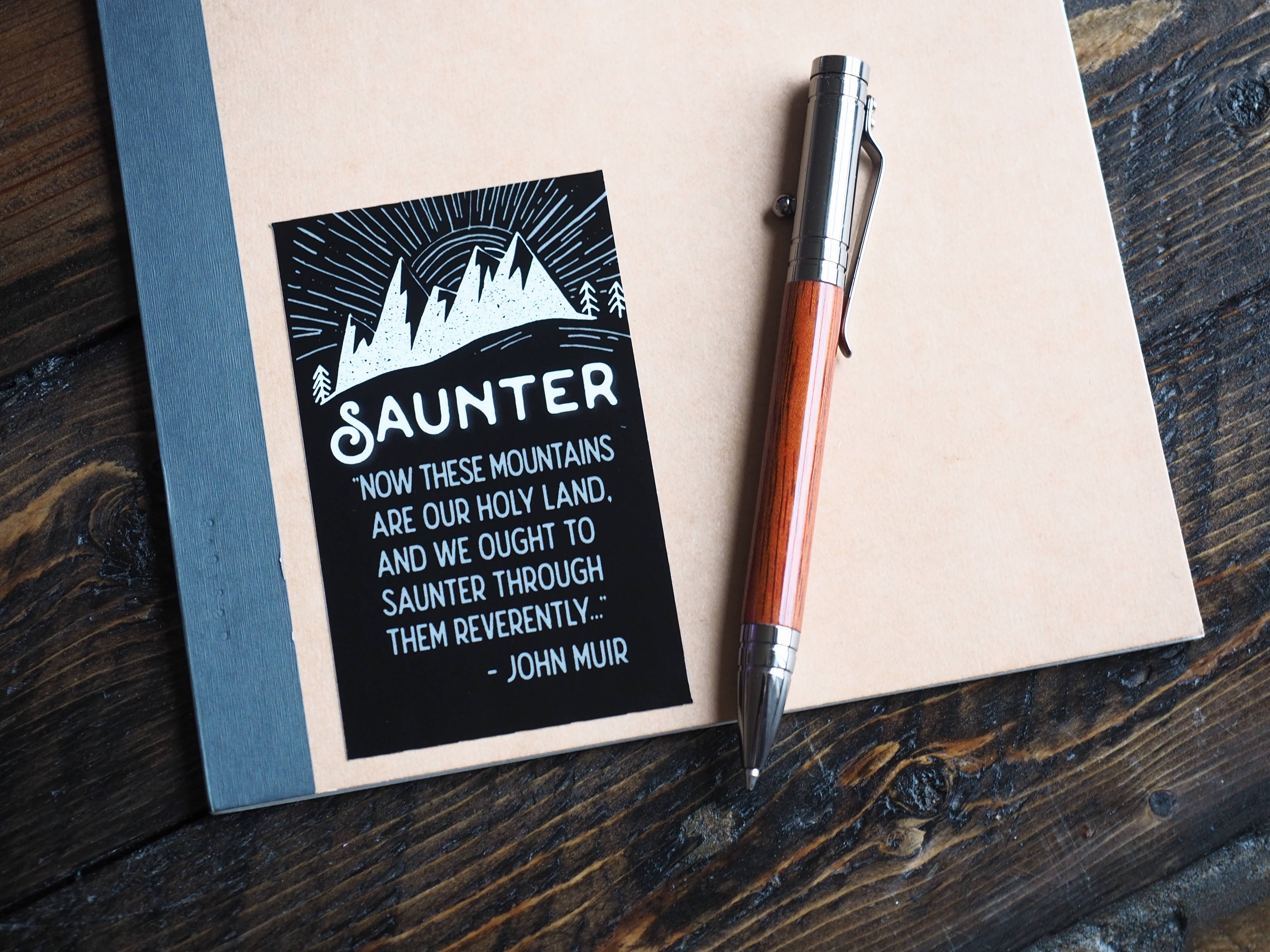 Sentinel Supply - Wholesale Sticker - John Muir Saunter Quote Sticker5