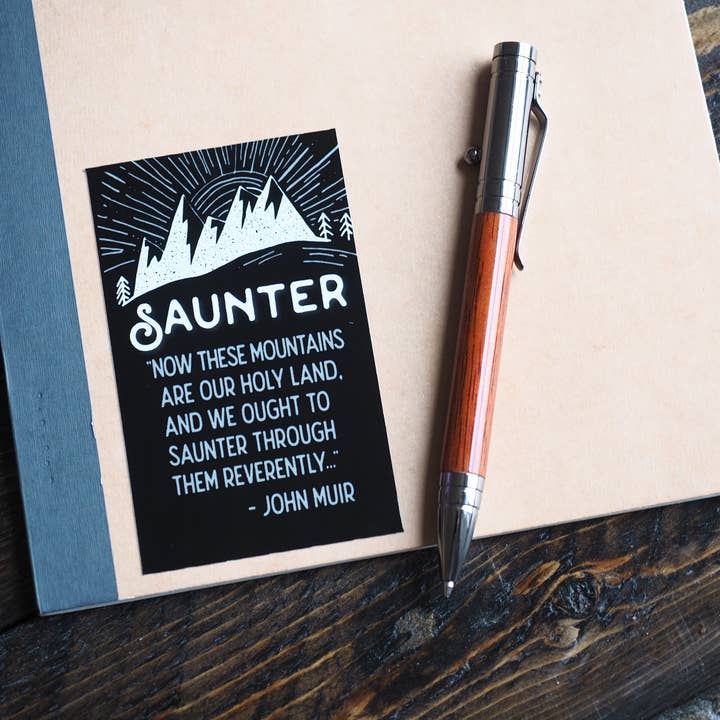 Sentinel Supply - Wholesale Sticker - John Muir Saunter Quote Sticker5