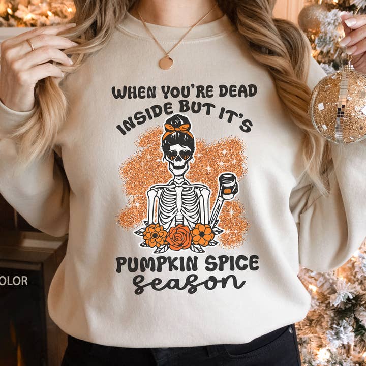 When You're Dead Inside But It's Pumpkin Spice Season Shirt for wholesale by NVC Ecommerce LLC