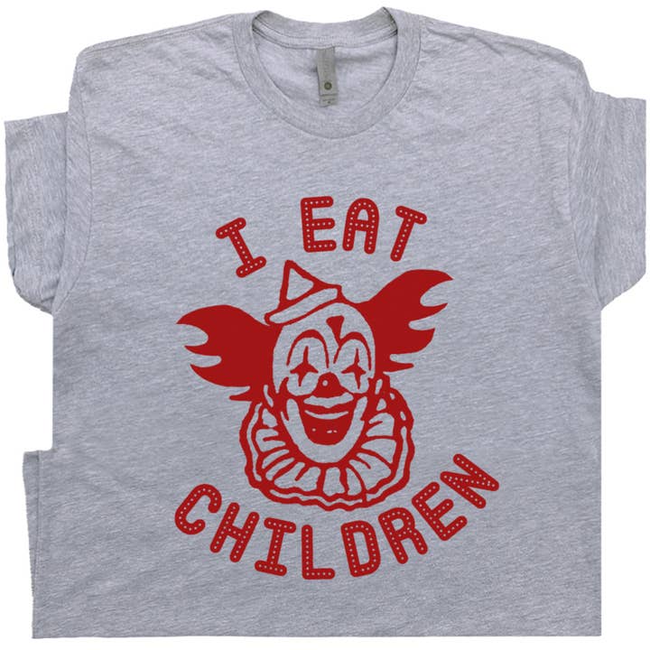 Clown Shirt I Eat Children Offensive Tee Shirt Funny Creepy for wholesale by Shirtmandude Co