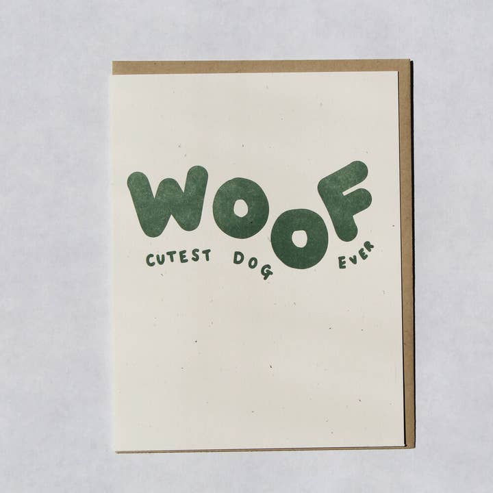 Woof! Cutest Dog Ever | Letterpress for wholesale by Cabbage Paper Goods