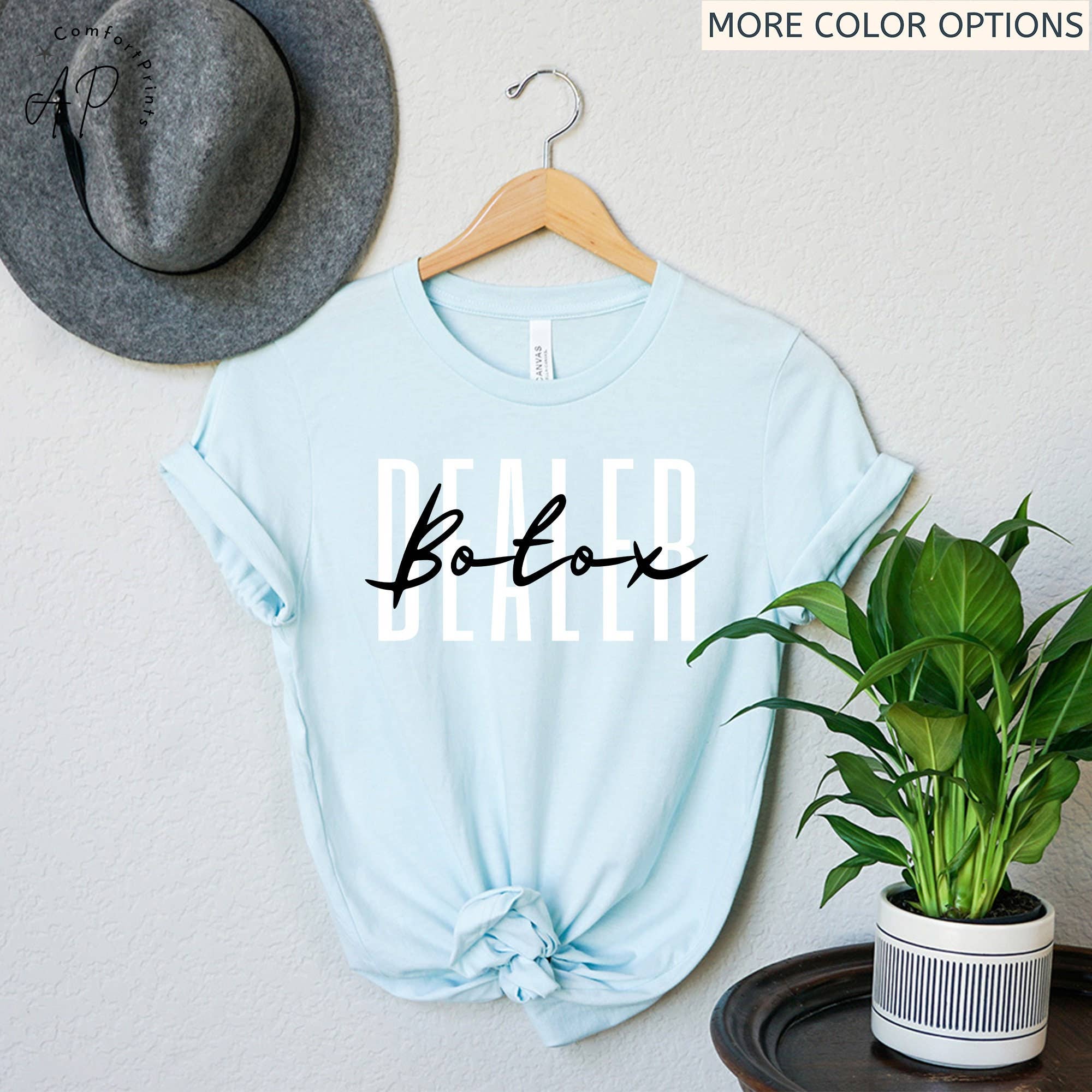 APComfortPrints - Wholesale Screen Printed T-Shirt - Women's - Botox Dealer T-Shirt, Skincare Dealer Tee1