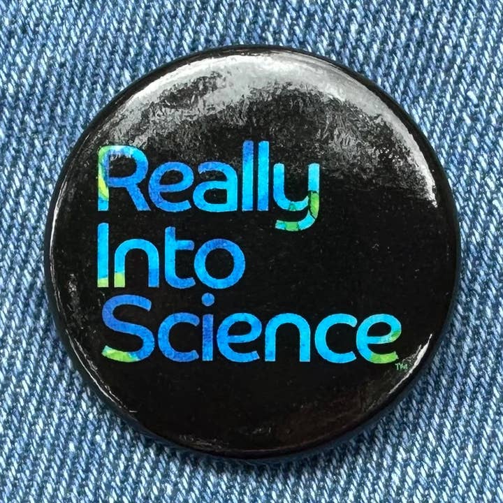 Really Into Science - Button Pin - Black for wholesale by Really Into