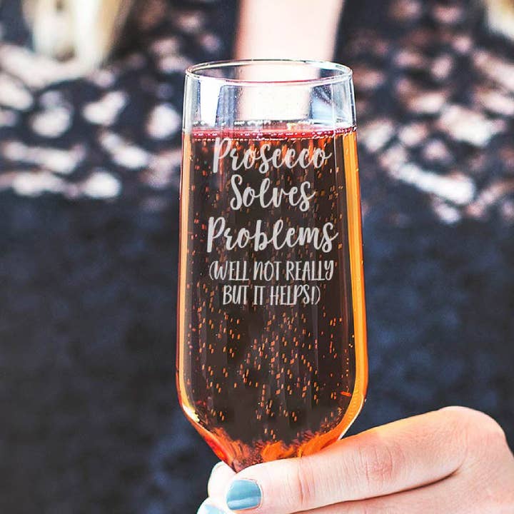 Prosecco Solves Problems' Glass Flute for wholesale by Becky Broome