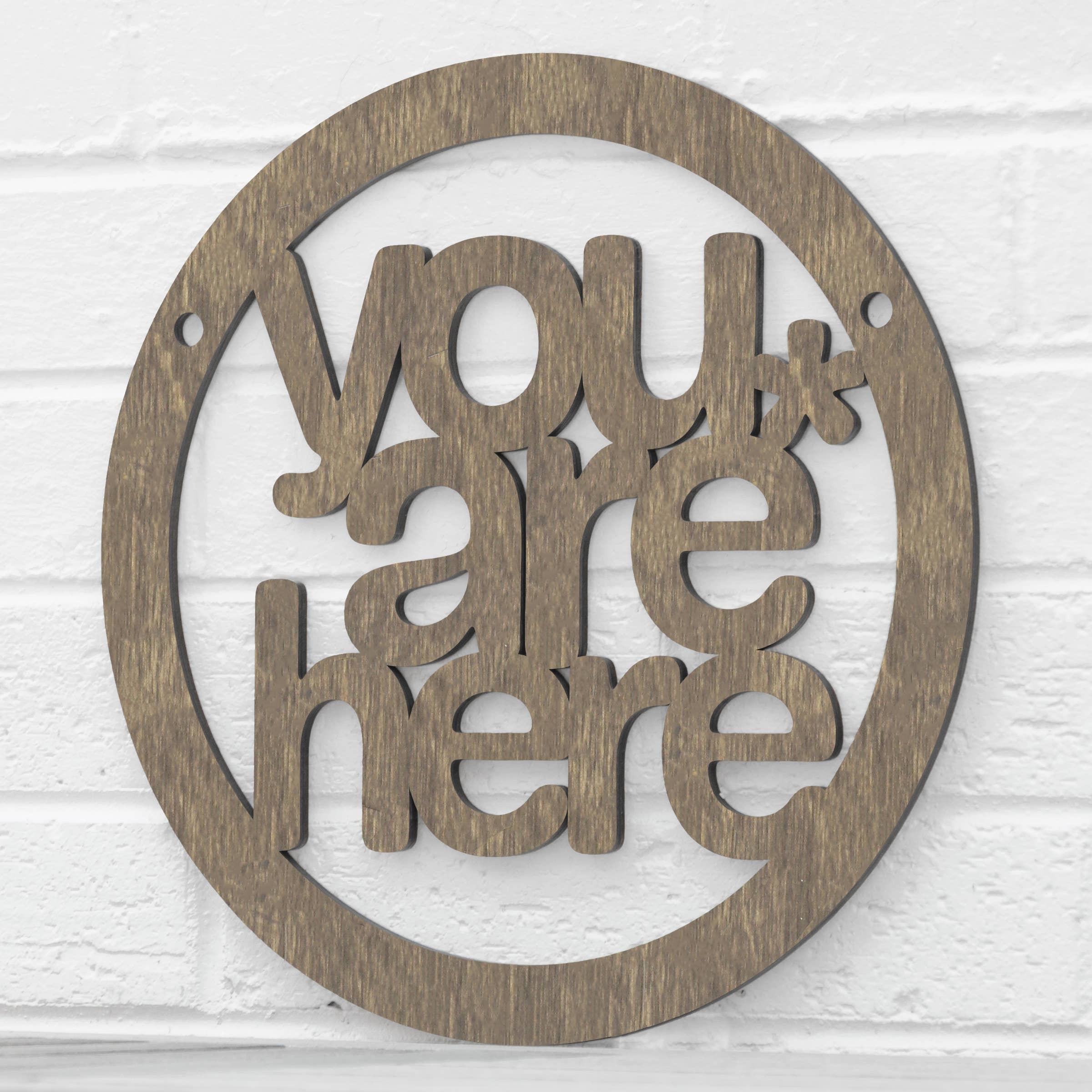 Spunky Fluff - Wholesale Wall Sign - You Are Here, Self Awareness Connection Wall Sign18