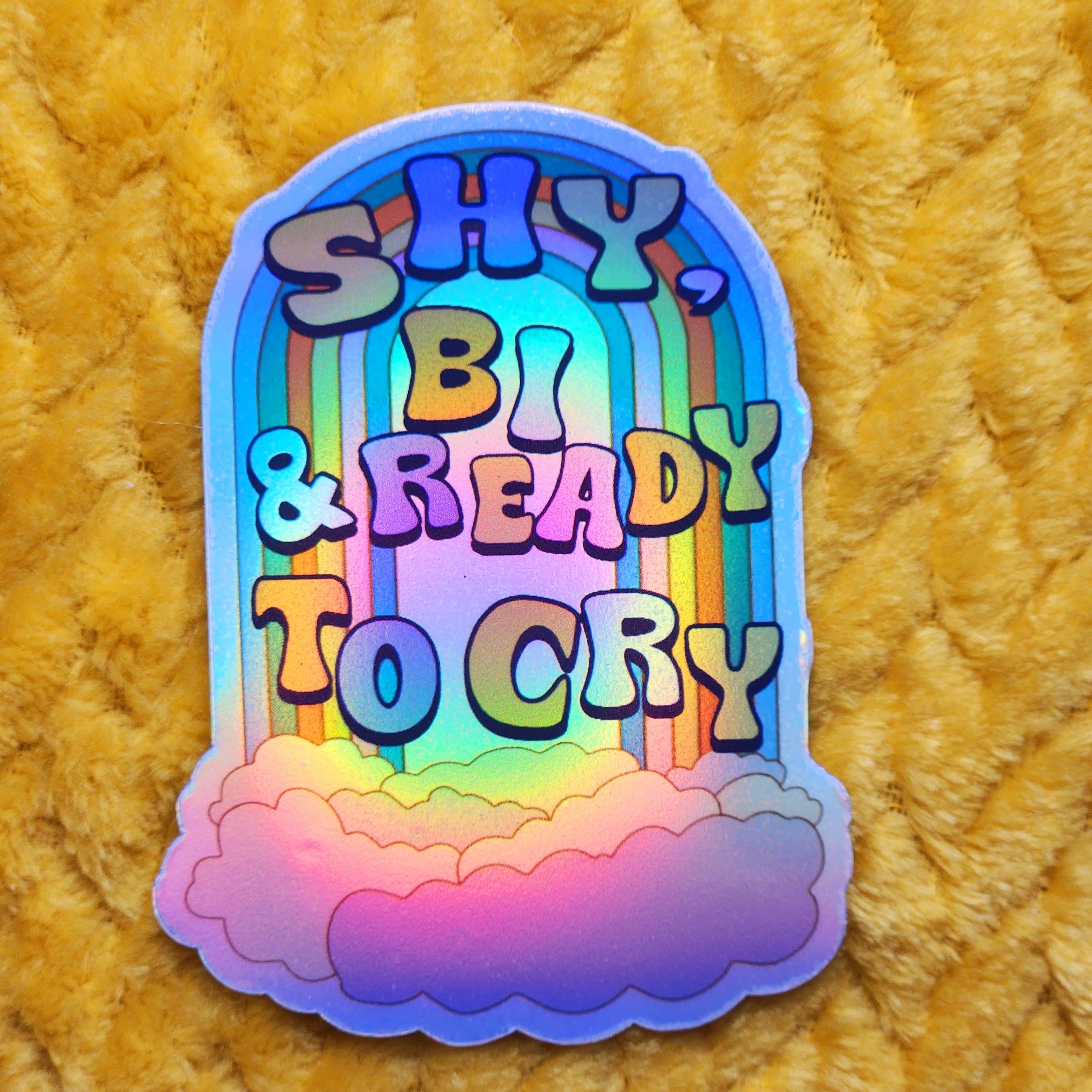 Luxe Trauma - Wholesale Sticker - Shy bi and ready to cry sticker lgbtq waterproof bisexual1