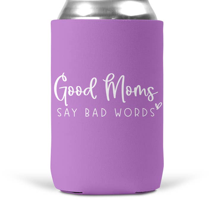 Good Moms Say Bad Words Koozie for wholesale by tcbco