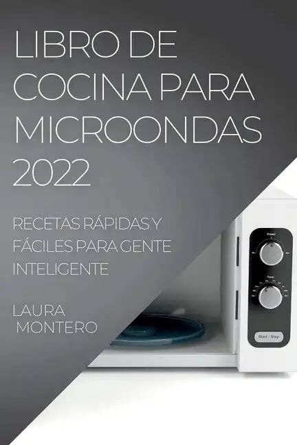 Books by splitShops - Wholesale Cookbooks & Food - Libro de Cocina Para Microondas 2022: Recetas Rápidas Y Fáciles Para Gente Inteligente - Paperback0