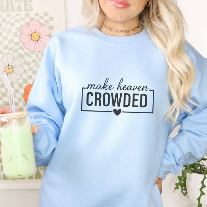 Trendznmore - Modern Graphic Apparel - Wholesale Graphic Sweatshirt - Women's - Make Heaven Crowded Crewneck Sweatshirt2