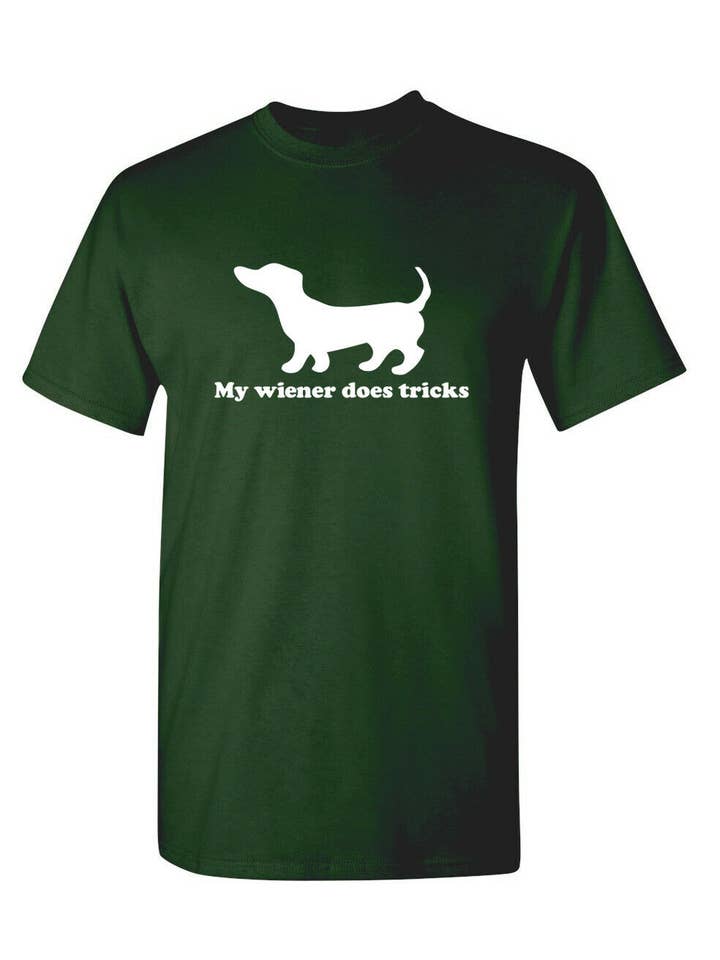 Feelin Good Tees - Wholesale Screen Printed T-Shirt - Unisex - My Weiner Does Tricks2