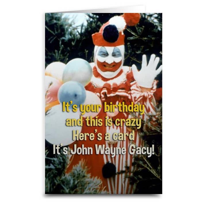 Shady Front - Wholesale Birthday Card - Gacy "Pogo the Clown" Greeting Card