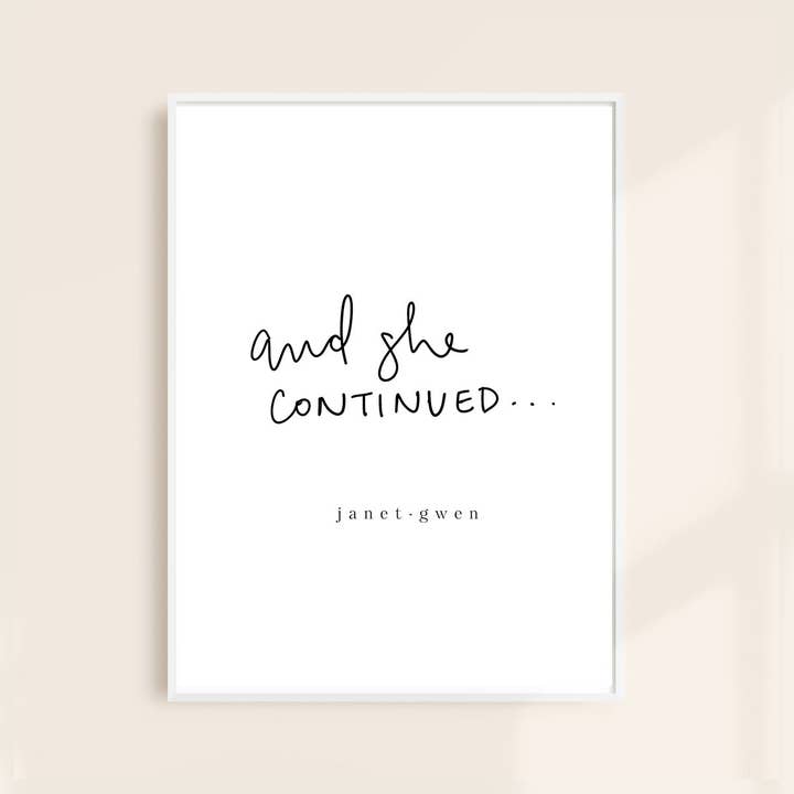 And She Continued Print for wholesale by Janet Gwen