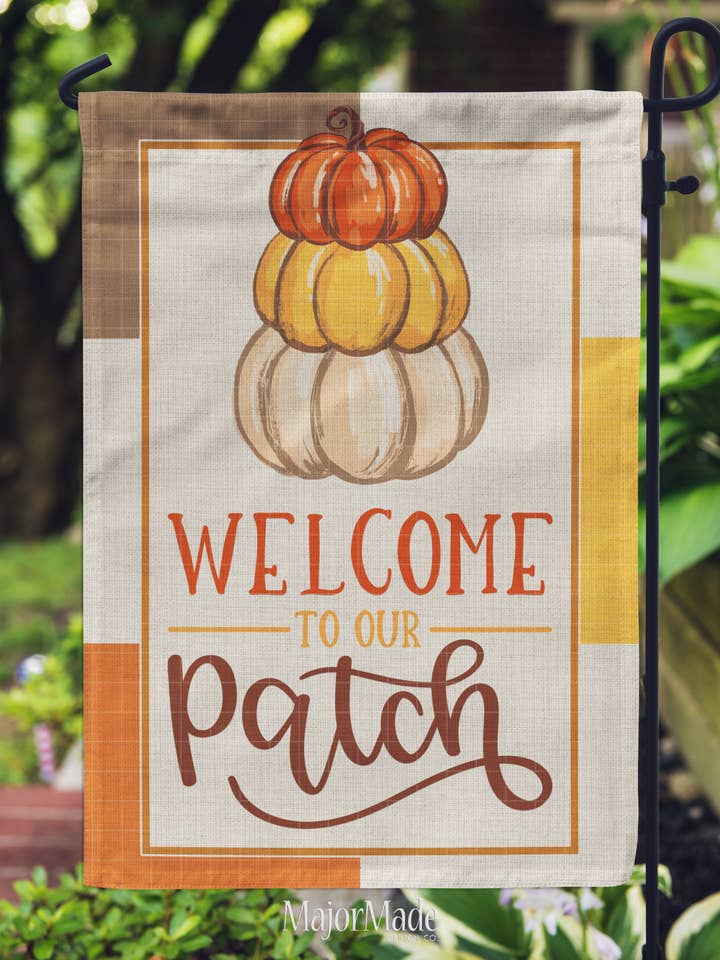 Garden Flag - Welcome To Our Patch Pumpkins for wholesale by MajorMade Design Co
