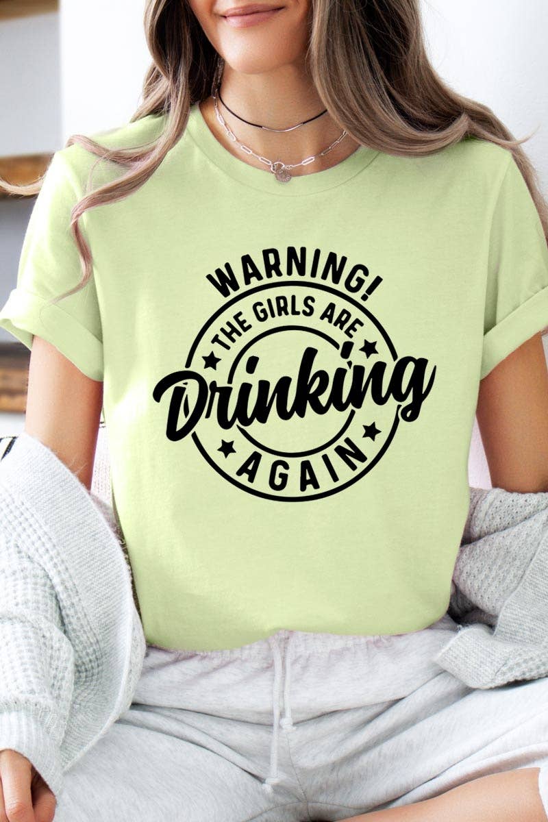 COLORBEAR - Wholesale T-Shirt (Graphic) - Women's - WARNING! THE GIRLS ARE DRINKING AGAIN Graphic Tee18
