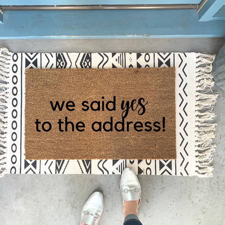 Nickel Designs Doormats - Wholesale Door Mat - Said Yes to the Address Funny Housewarming Doormat