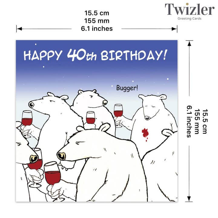 Twizler Ltd - Wholesale Birthday Card - Funny 40th Birthday Card - Bugger Bear