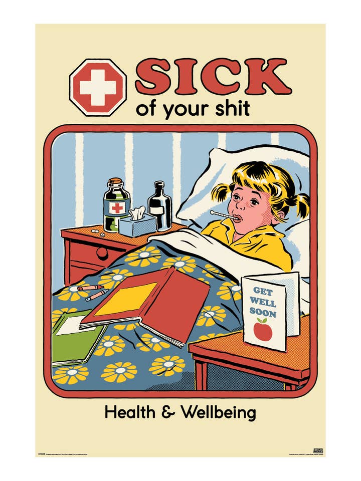 Steven Rhodes - Sick of Your Shit Poster for wholesale by Pyramid America