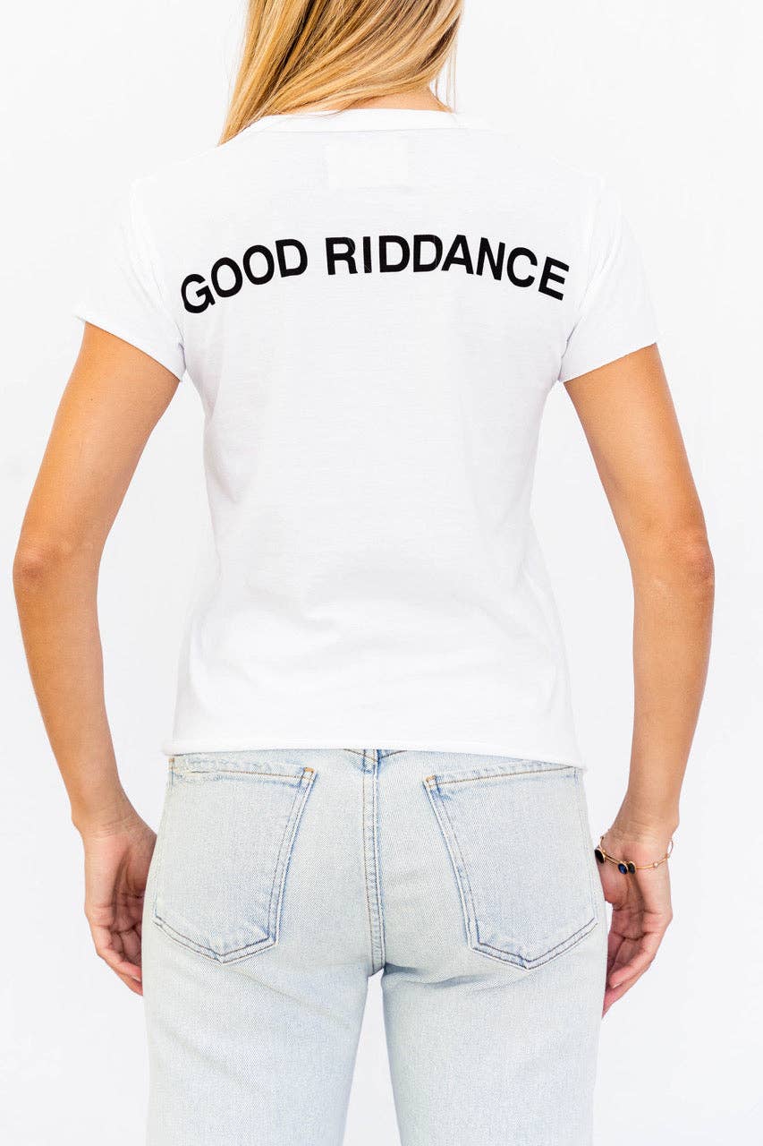 Also, Freedom - Wholesale T-Shirt - Women's - Good Riddance, Baby Girl Tee1