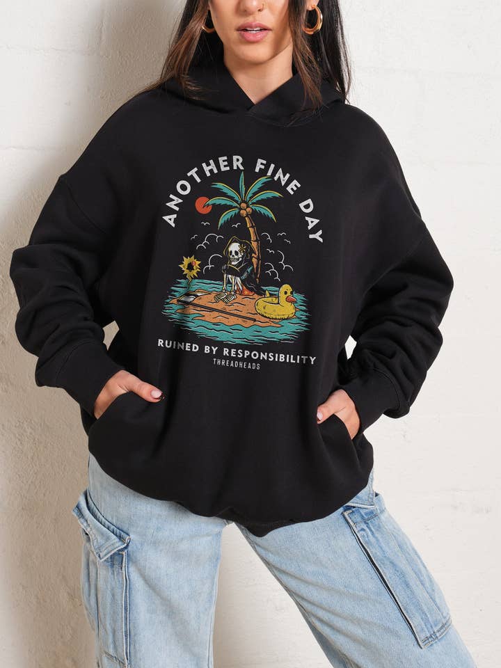 Sudadera con capucha Another Fine Day Ruined by Responsibility para venta al por mayor de Threadheads