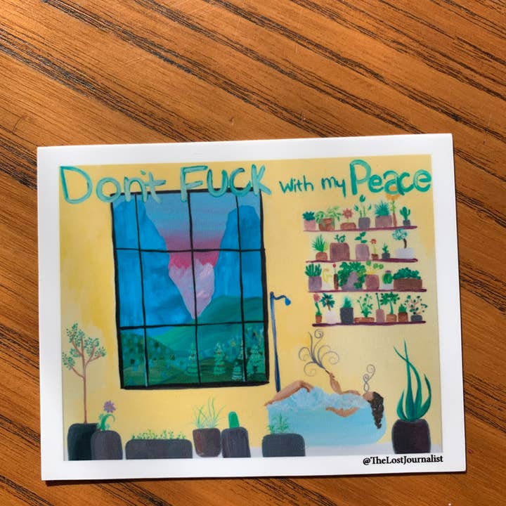 "Don't Fuck With My Peace" Sticker for wholesale by The Lost Journalist