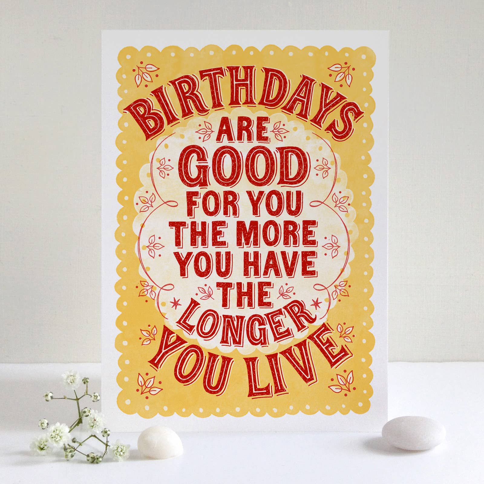 Alexandra Snowdon – wholesale Birthday card – Birthdays Are Good For You Card2