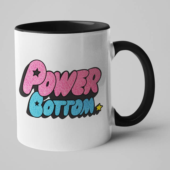 Power Bottom Mug - Gay/Adult Humor for wholesale by Calm Down Caren