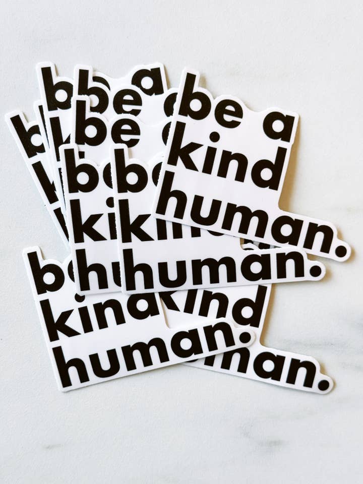 Autocolante Be a Kind Human//Branco por atacado de Be a Kind Human
