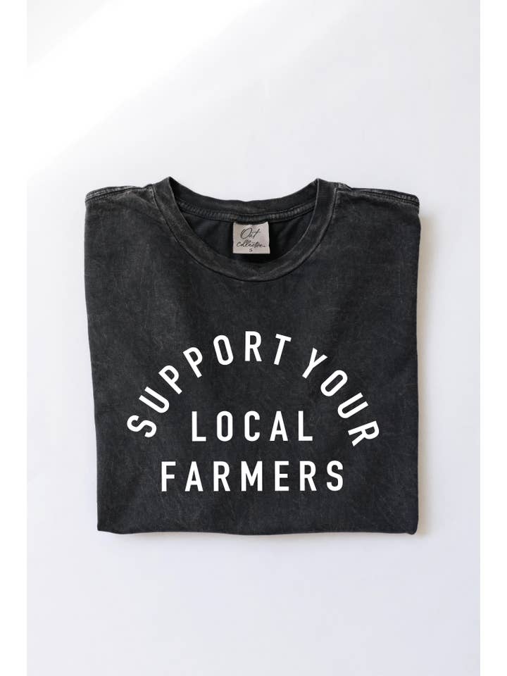 OAT COLLECTIVE - Wholesale Screen Printed T-Shirt - Women's - SUPPORT YOUR LOCAL FARMERS Mineral Washed Graphic Top1