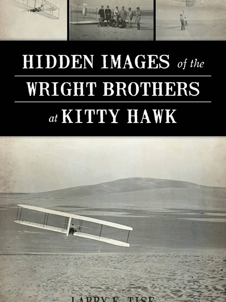 Hidden Images of the Wright Brothers at Kitty Hawk for wholesale by Arcadia Publishing