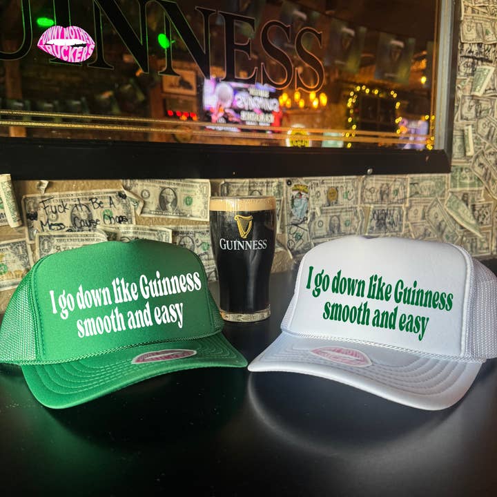 I GO DOWN LIKE GUINNESS SMOOTH AND EASY TRUCKER HAT for wholesale by Funny Mother Truckers