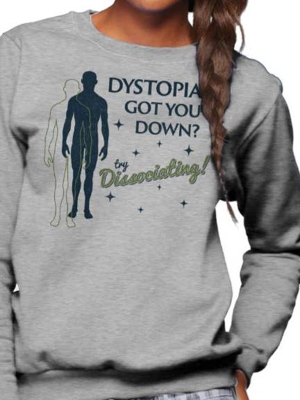 Dystopie heeft je naar beneden gehaald? Uniseks sweatshirt voor wholesale door Boredwalk