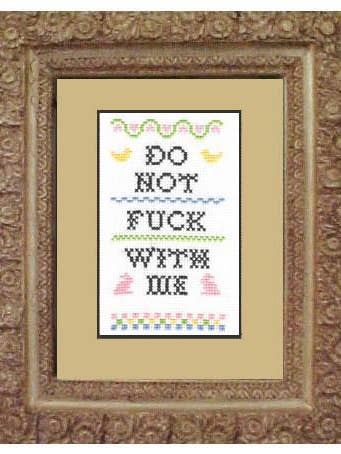 Niet f* ck met mij voor wholesale door Subversive Cross Stitch