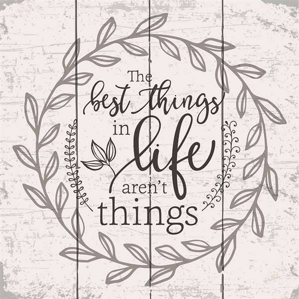 Le cose migliori della vita 30 x 30 cm Arte da parete per la vendita all'ingrosso da parte di Works of Heart