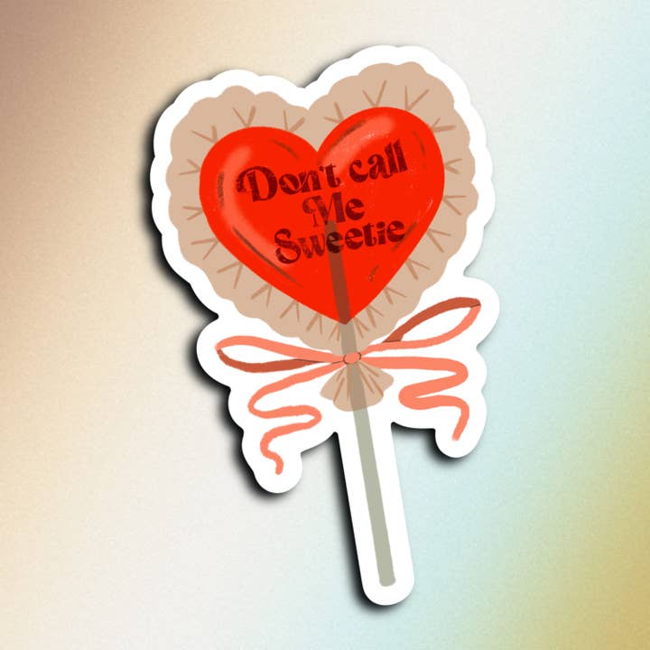 Sage and Virgo - Wholesale Sticker - Dont call me sweetie, anti valentines Sticker