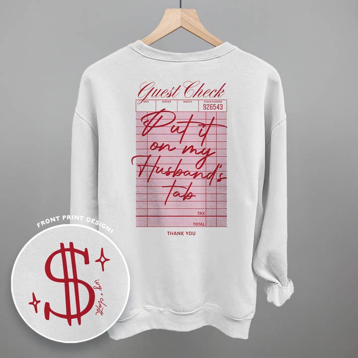 Ivy + Cloth - Wholesale Screen Printed T-Shirt - Women's - Put It On My Husband's Tab (Back Print)