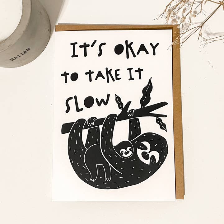 It's Okay To Take It Slow Sloth Greeting Card for wholesale by Port Nova Paper Co.